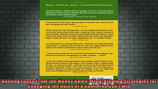 READ book  Busting Loose From the Money Game MindBlowing Strategies for Changing the Rules of a Full Free