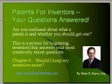 Patents For Inventors - Keep it secret?