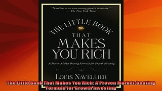 READ book  The Little Book That Makes You Rich A Proven MarketBeating Formula for Growth Investing Full EBook