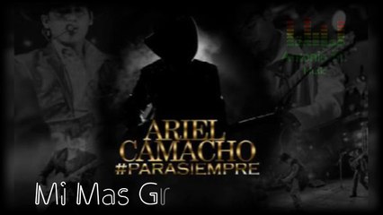 Ariel Camacho - Mi Mas Grande Anhelo - (Estudio) [2016]