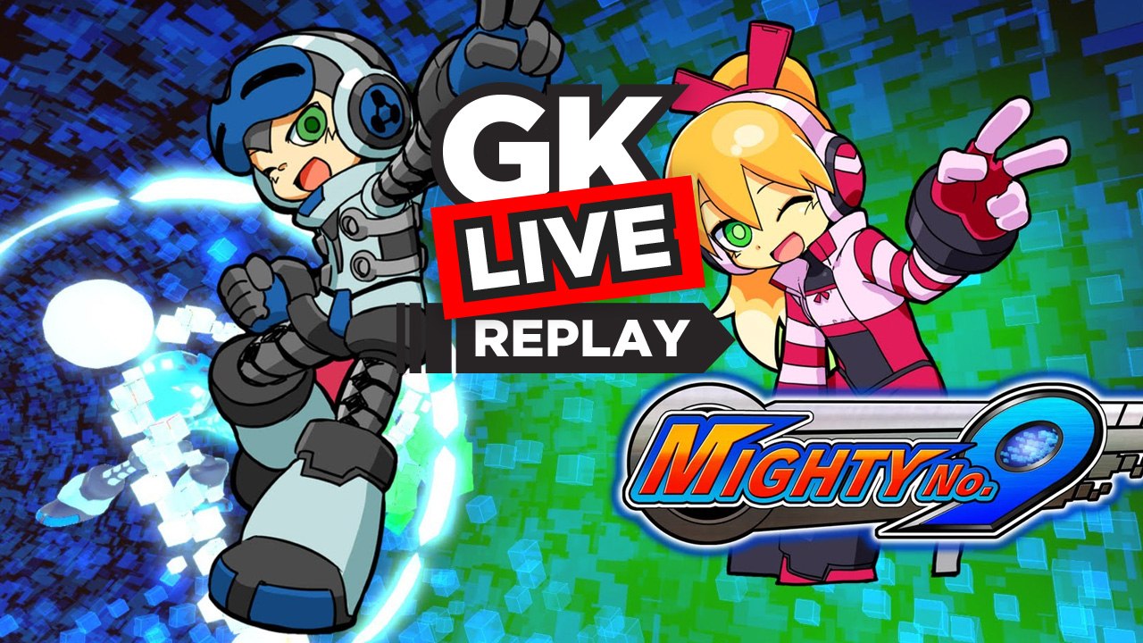 Mighty No. 9 - GK Live