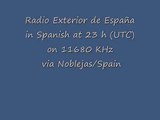 Radio Exterior de España  in Spanisch um 23 Uhr (UTC)  auf 11680 KHz  via Noblejas/Spanien.wmv