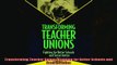 For you  Transforming Teacher Unions Fighting for Better Schools and Social Justice