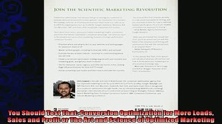 complete  You Should Test That Conversion Optimization for More Leads Sales and Profit or The Art