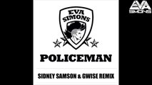 Eva Simons - POLICEMAN REMIX [ Sidney Samson & Gwise ]
