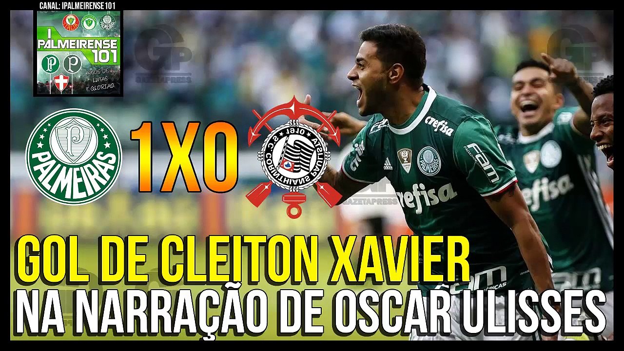 Gol de Cleiton Xavier na Narração de Oscar Ulisses - Palmeiras 1 x 0 Corinthians - Brasileirão 2016