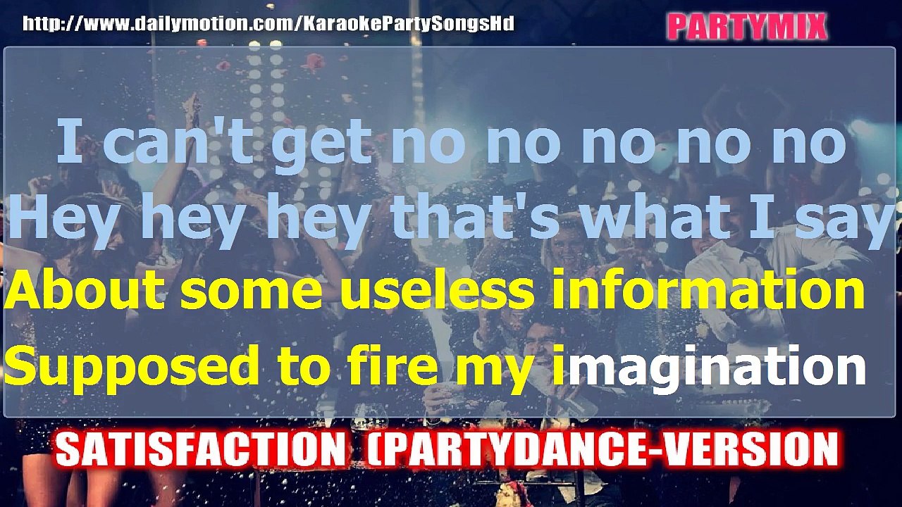 SATISFACTION (PARTYDANCE-VERSION) - VARIOUS KARAOKE PARTY WITH LRYCS