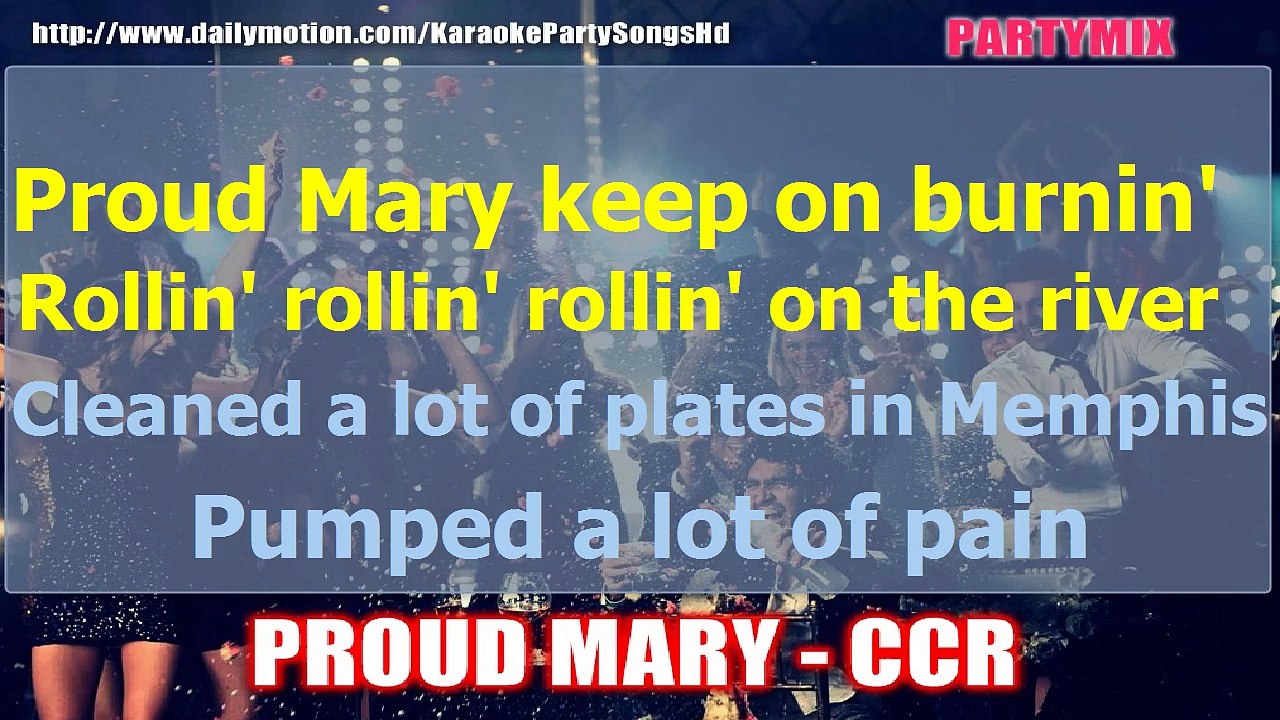 PROUD MARY - CREEDENCE CLEARWATER REVIVAL KARAOKE PARTY WITH LRYCS
