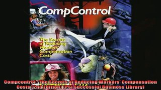 For you  Compcontrol  The Secrets of Reducing Workers Compensation Costs 2nd Edition PSI