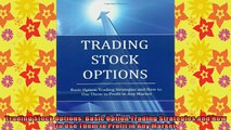 Free Full PDF Downlaod  Trading Stock Options Basic Option Trading Strategies and How to Use Them to Profit in Full EBook