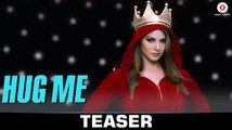 Hug Me -(OFFICIALVIDEO)- Beiimaan Love - Sunny Leone & Rajniesh Duggall  Kanika Kapoor & Raghav Sachar