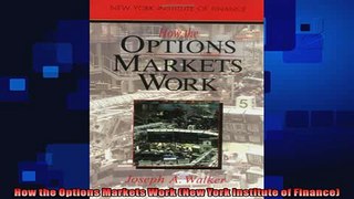 READ book  How the Options Markets Work New York Institute of Finance Full EBook