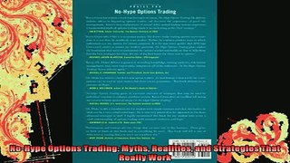 DOWNLOAD FREE Ebooks  NoHype Options Trading Myths Realities and Strategies That Really Work Full EBook