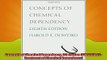 EBOOK ONLINE  Concepts of Chemical Dependency 8th Edition SW 393R 23Treatment of Chemical Dependency  DOWNLOAD ONLINE