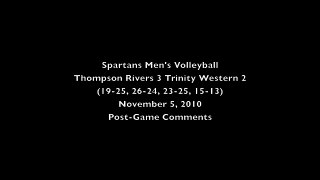MVB Thompson Rivers 3 Trinity Western 2 - Post-Game Comments