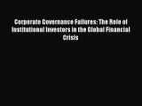 Read Corporate Governance Failures: The Role of Institutional Investors in the Global Financial