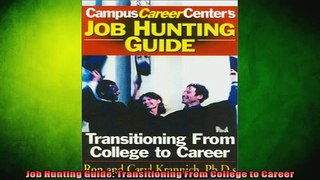 READ book  Job Hunting Guide Transitioning From College to Career Full Free