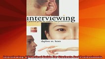 READ book  Interviewing A Practical Guide For Students And Professionals Full EBook