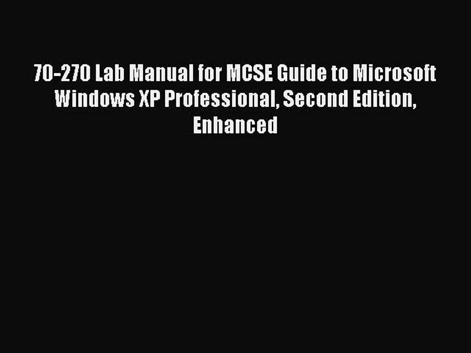 [PDF] 70-270 Lab Manual for MCSE Guide to Microsoft Windows XP Professional Second Edition