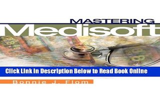 Read Mastering Medisoft  Ebook Free