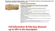 Bamboo Cutting Board Set - Eco-Friendly 3-Piece Chopping Boards - Kind to Knives - Anti-Bacterial