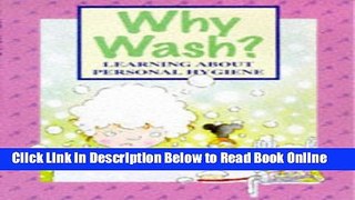 Read Why Wash? (Where Did I Come From?)  PDF Online