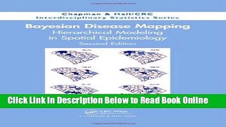 Download Bayesian Disease Mapping: Hierarchical Modeling in Spatial Epidemiology, Second Edition