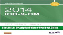 Read 2014 ICD-9-CM for Physicians, Volumes 1 and 2, Standard Edition, 1e (Ama Physician Icd-9-Cm)