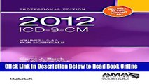 Read ICD-9-CM Volumes 1, 2,   3 for Hospitals, Professional Edition (AMA ICD-9-CM for Hospitals