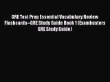 Read GRE Test Prep Essential Vocabulary Review Flashcards--GRE Study Guide Book 1 (Exambusters