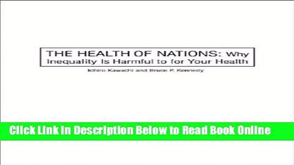Read The Health of Nations: Why Inequality Is Harmful to Your Health  Ebook Free