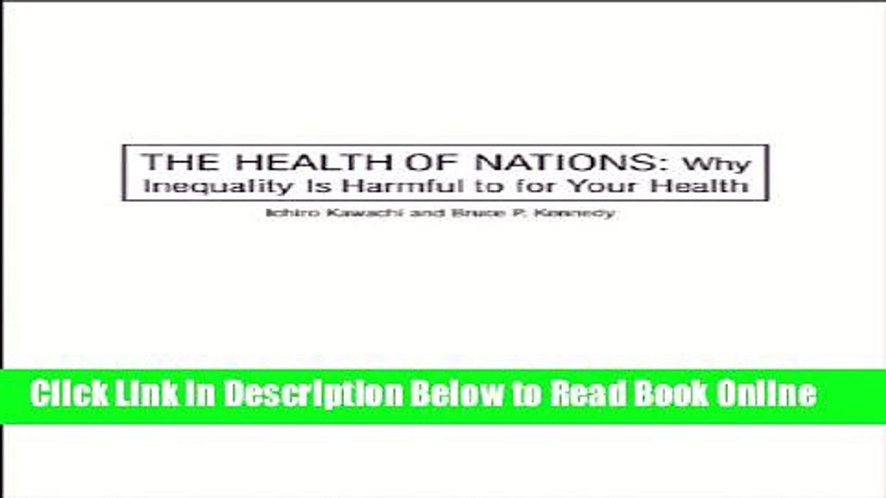 Read The Health of Nations: Why Inequality Is Harmful to Your Health  Ebook Free