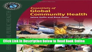 Read Essentials Of Global Community Health (Essential Public Health)  Ebook Free