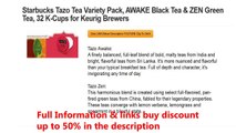 Starbucks Tazo Tea Variety Pack, AWAKE Black Tea & ZEN Green Tea, 32 K-Cups for Keurig Brewers