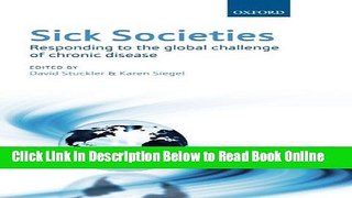 Download Sick Societies: Responding to the global challenge of chronic disease  PDF Online