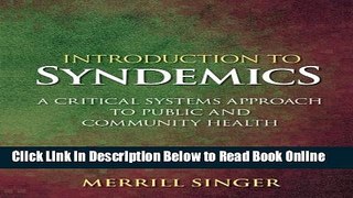 Read Introduction to Syndemics: A Critical Systems Approach to Public and Community Health  Ebook