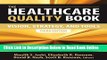 Read The Healthcare Quality Book: Vision, Strategy, and Tools, Third Edition  Ebook Online