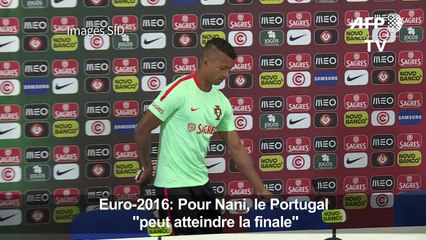 Euro-2016: Pour Nani, le Portugal "peut atteindre la finale"