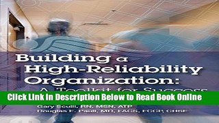 Read Building a High-Reliability Organization: A Toolkit for Success  PDF Free