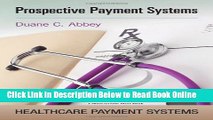 Read Prospective Payment Systems (Healthcare Payment Systems)  PDF Online