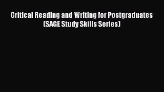 Read Critical Reading and Writing for Postgraduates (SAGE Study Skills Series) PDF Free