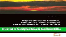 Read Reproductive Health, HIV/AIDS and Gender Perspectives in East Africa: Understanding the Oromo