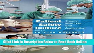 Read Patient Safety Culture: Theory, Methods and Application  Ebook Online