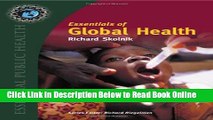 Read Essentials Of Global Health (Essential Public Health)  Ebook Free
