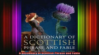 Free Full PDF Downlaod  A Dictionary of Scottish Phrase and Fable Full Free