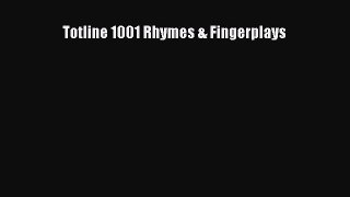 Download Totline 1001 Rhymes & Fingerplays PDF Online