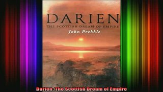 Free Full PDF Downlaod  Darien The Scottish Dream of Empire Full Free