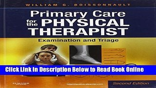 Read Primary Care for the Physical Therapist: Examination and Triage, 2e  Ebook Free