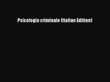 Read Psicologia criminale (Italian Edition) Ebook Free