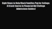 [PDF] Eight Steps to Help Black Families Pay for College: A Crash Course in Financial Aid (College